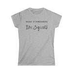 Load image into Gallery viewer, High Standards Low Squats Women&#39;s Tee - GlennSpin 

