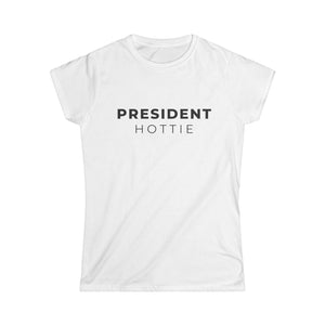 President Hottie Tee