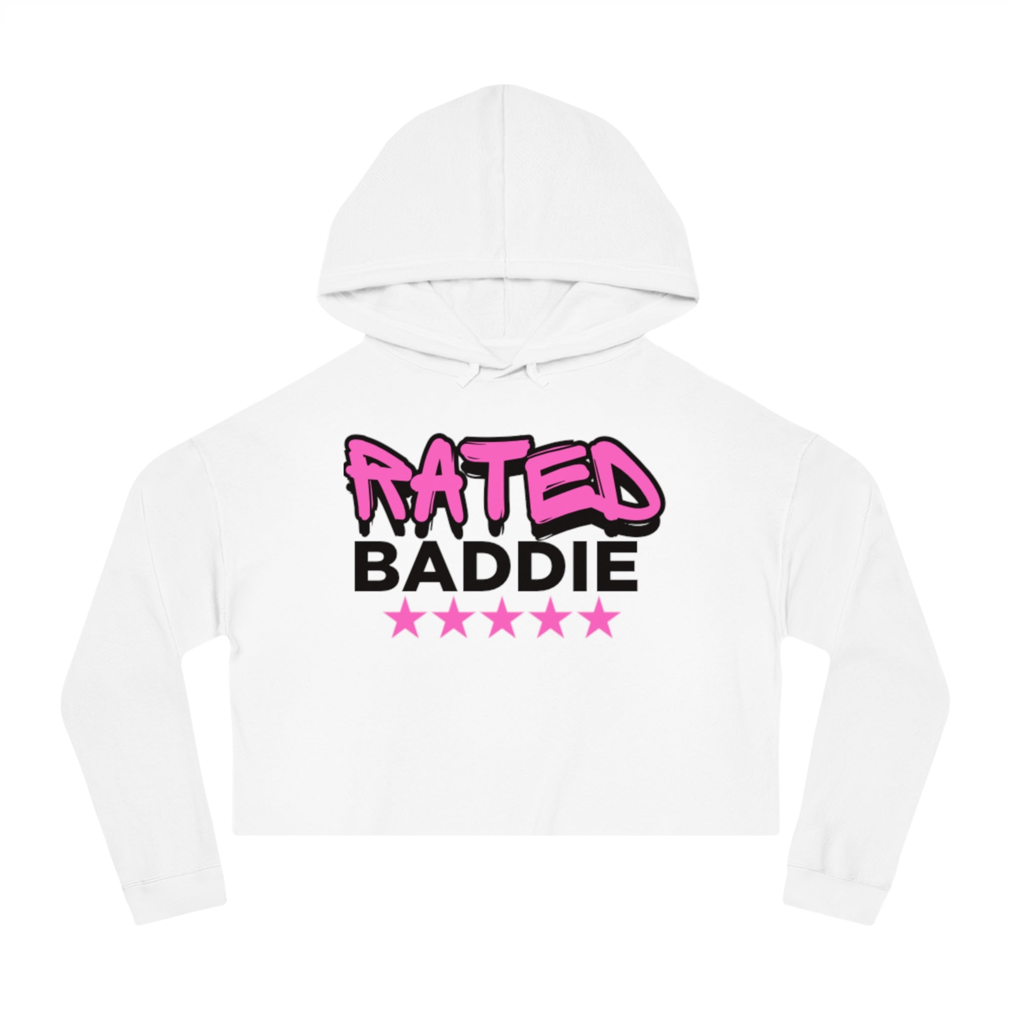 Rated Baddie Cropped Hooded Sweatshirt
