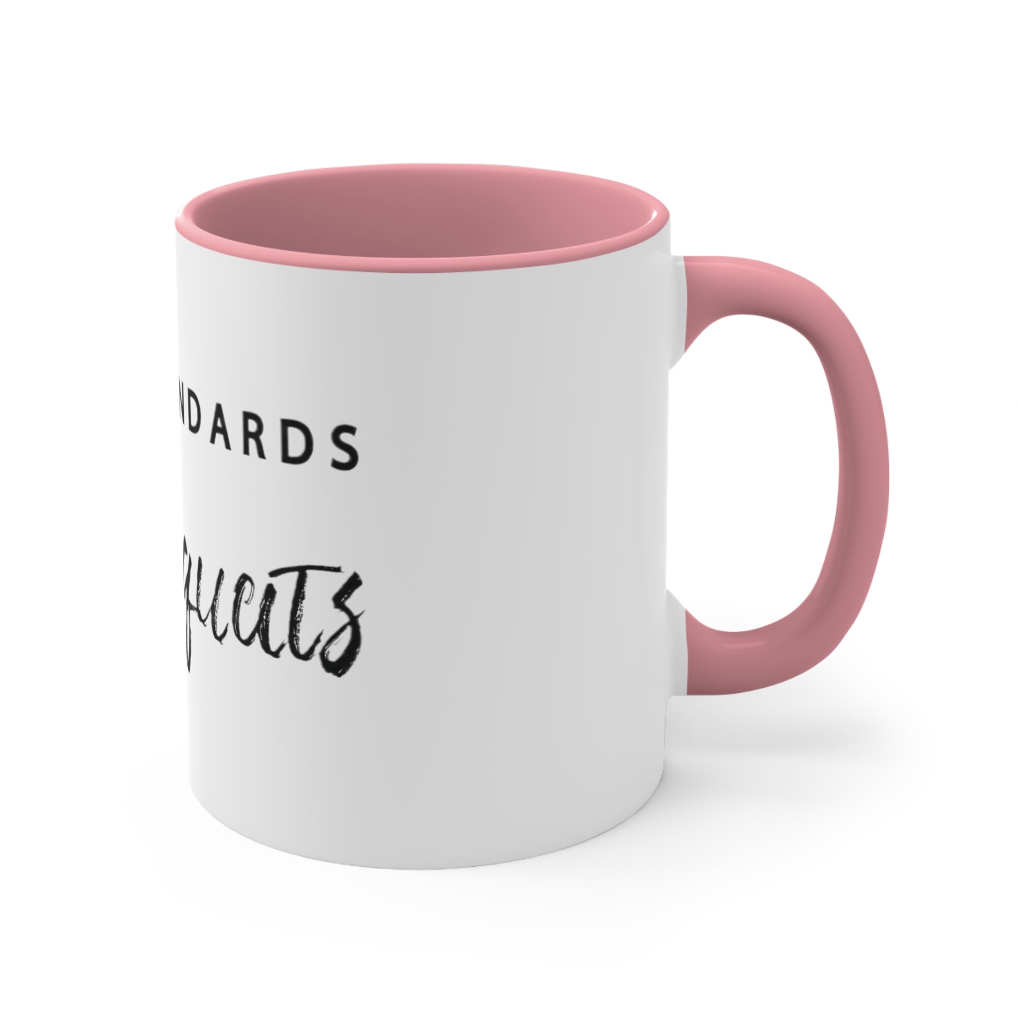 High Standards Low Squats Coffee Mug, 11oz - GlennSpin 