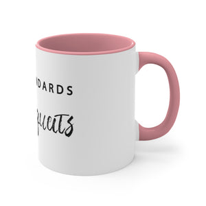 High Standards Low Squats Coffee Mug, 11oz - GlennSpin 