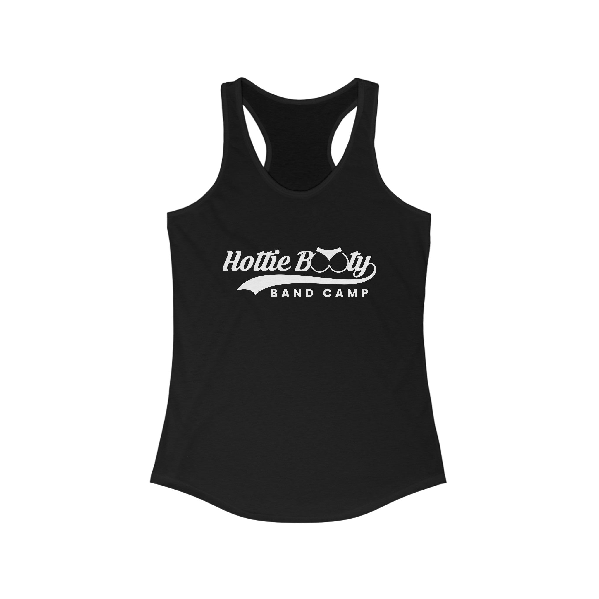 Hottie Booty Band Camp Women's Ideal Racerback Tank