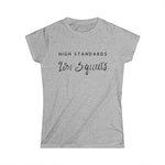 Load image into Gallery viewer, High Standards Low Squats Women&#39;s Tee
