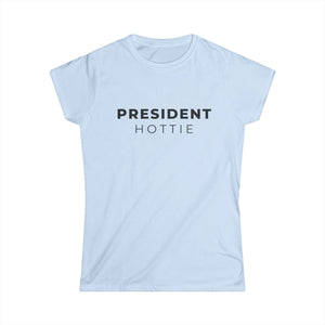 President Hottie Tee