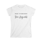 Load image into Gallery viewer, High Standards Low Squats Women&#39;s Tee
