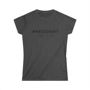 President Hottie Tee
